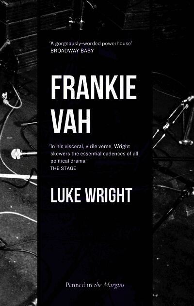 Luke Wright - Frankie Vah, Häftad