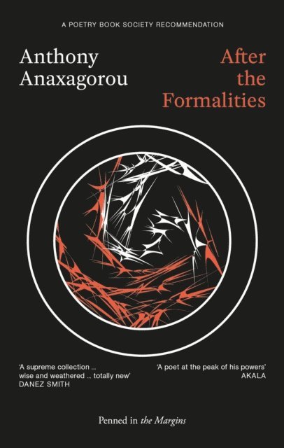 Anthony Anaxagorou - After the Formalities, E-bok