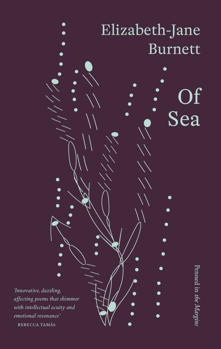 Elizabeth-Jane Burnett - Of Sea, Häftad