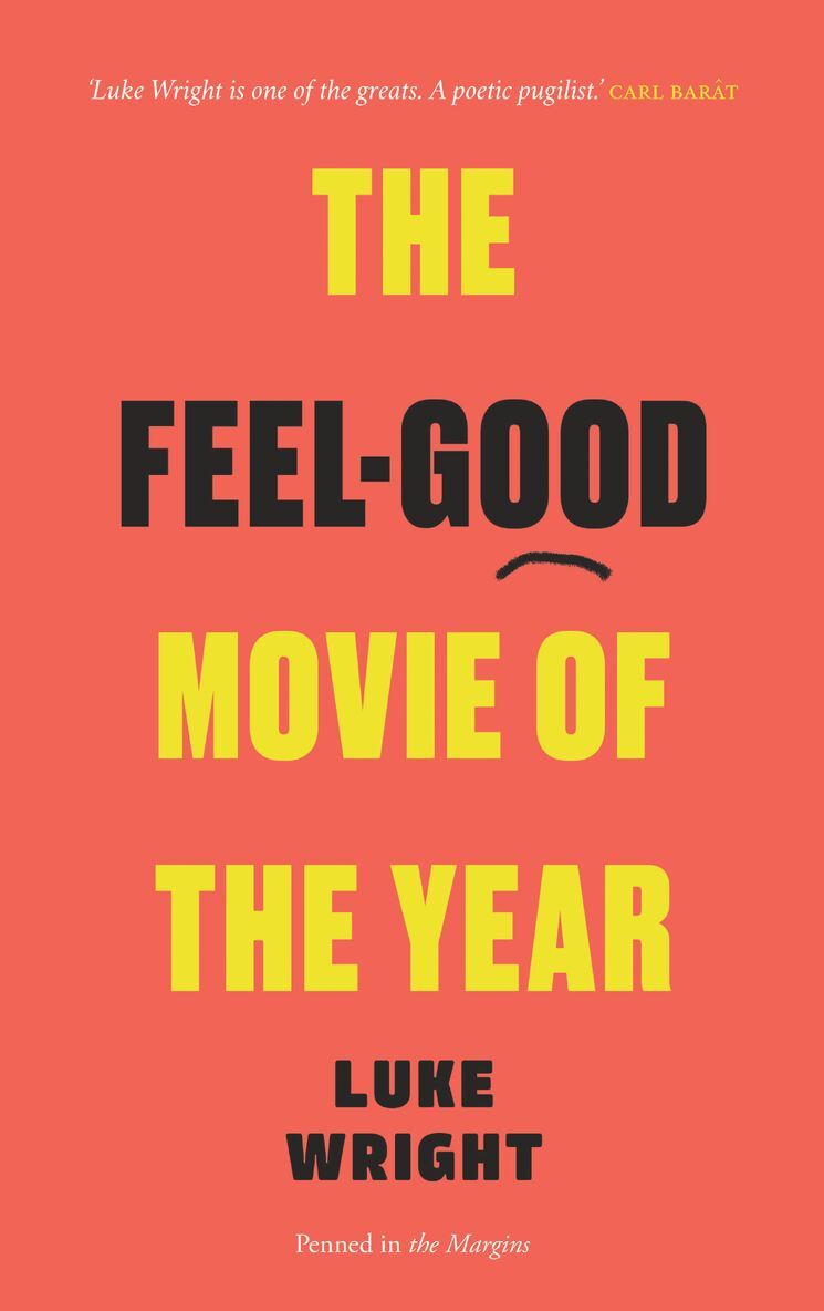 Luke Wright - Feel-Good Movie of the Year, Häftad