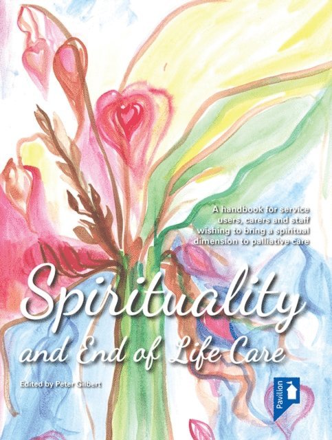 Peter Gilbert - Spirituality and End of Life Care, E-bok. Tillgänglighet: Lägg i varukorg