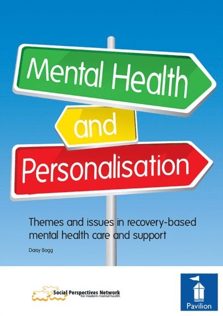 Daisy Bogg - Mental Health and Personalisation, E-bok