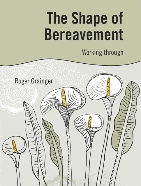 Roger Grainger - Shape of Bereavement, E-bok