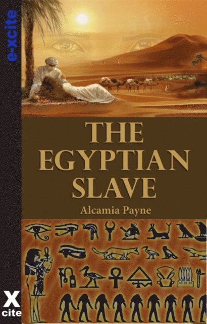 Alcamia Payne - Egyptian Slave, E-bok