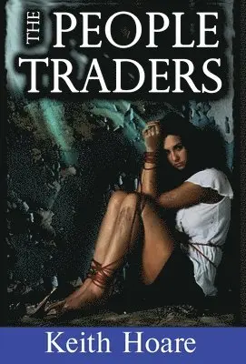 Keith Hoare - People Traders, Inbunden. Tillgänglighet: Lägg i varukorg