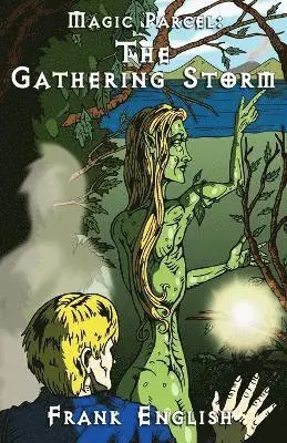 Frank English - Magic Parcel - The Gathering Storm, Häftad. Tillgänglighet: Lägg i varukorg
