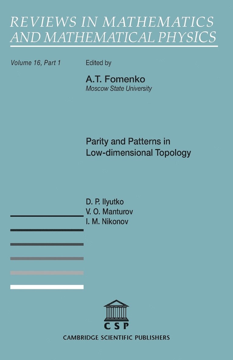 D. P. Ilyutko, V. O. Manturov - Parity and Patterns in Low-Dimensional Topology, Häftad