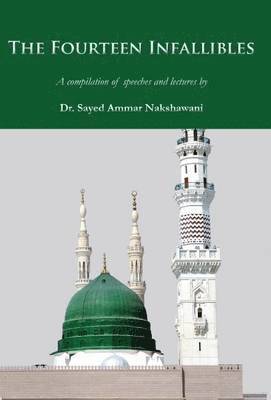 Sayed Ammar Nakshawani - Fourteen Infallibles, Häftad