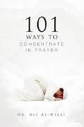 101 Ways to Concentrate in Prayer