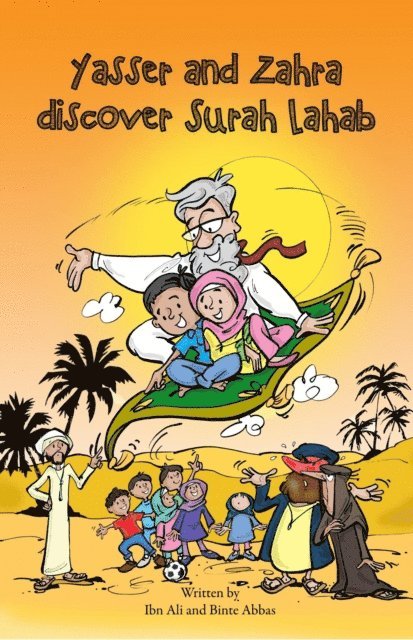 Ibn Ali, Binte Abbas - Yasser and Zahra Discover Surah Lahab, E-bok