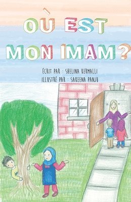 Shelina Kermalli - Ou Est Mon Imam, Häftad