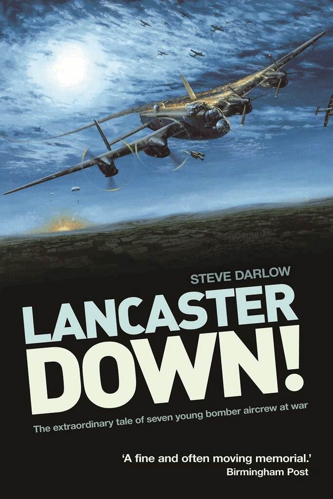 Steve Darlow - Lancaster Down!, Häftad