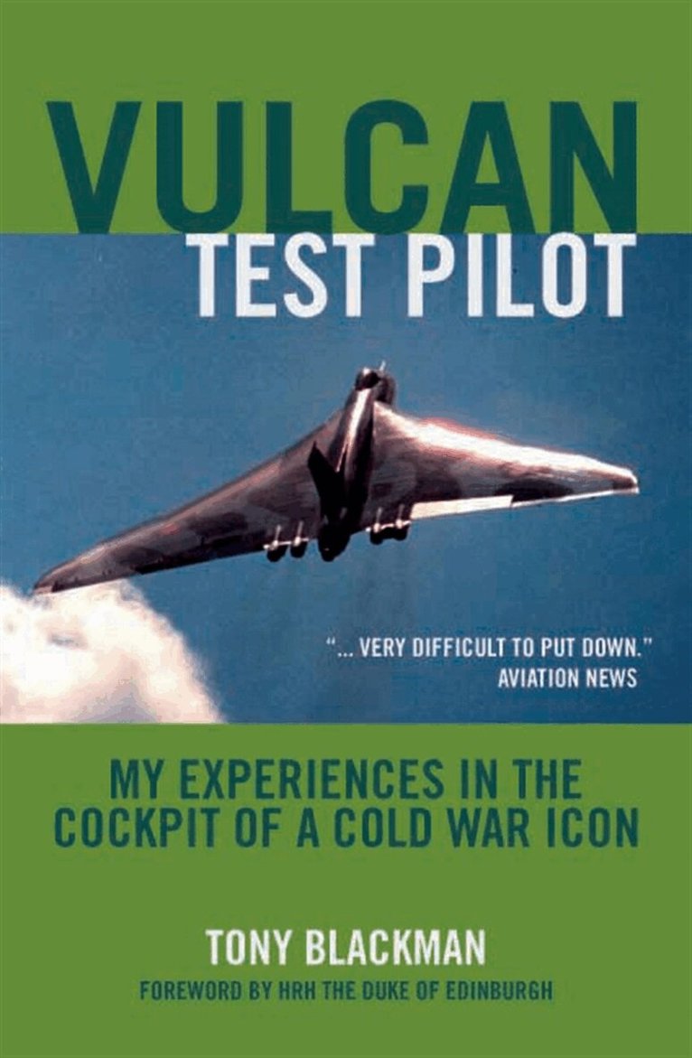 Tony Blackman - Vulcan Test Pilot, E-bok