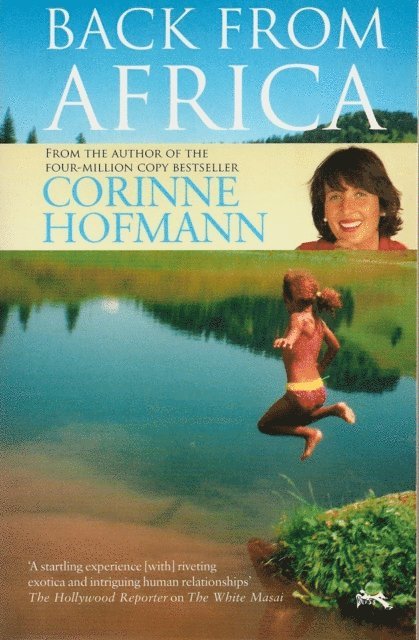 Corinne Hofmann - Back from Africa, E-bok