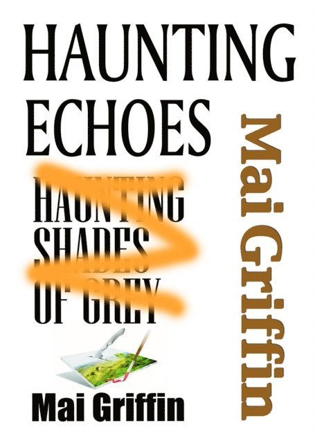 Mai Griffin - Haunting Echoes, E-bok