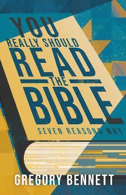 Gregory Bennett - You Really Should Read The Bible, Häftad