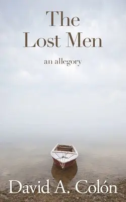 David A. Colon - Lost Men, Häftad. Tillgänglighet: Lägg i varukorg