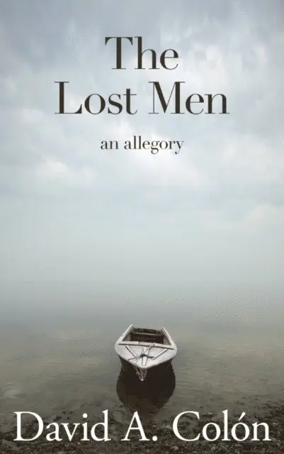 David A Colon - Lost Men, E-bok. Tillgänglighet: Lägg i varukorg