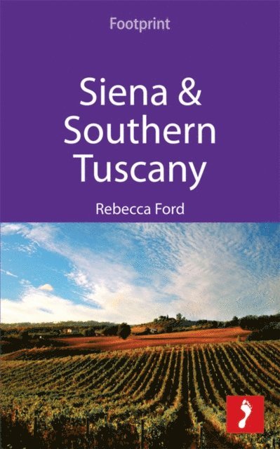 Rebecca Ford - Siena & Southern Tuscany, E-bok