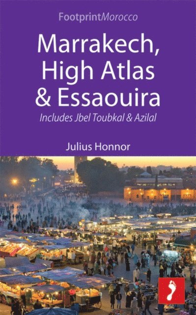 Julius Honnor - Marrakech, High Atlas & Essaouira, E-bok