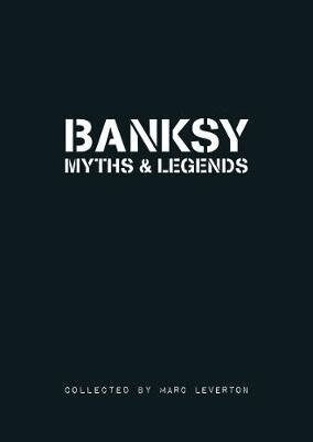Marc Leverton - Banksy Myths & Legends, Häftad