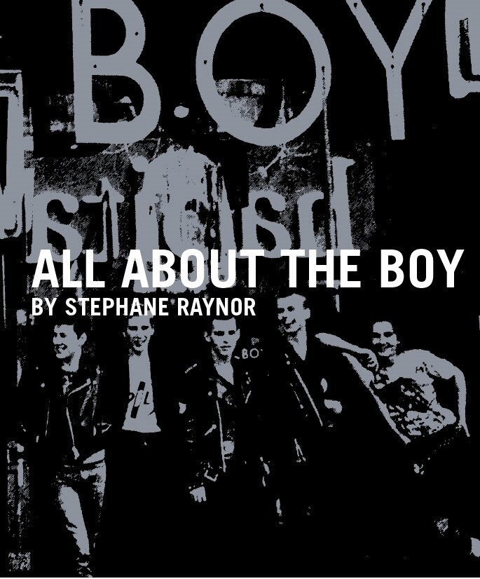 Stephane Raynor - All About the Boy, Inbunden