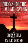 The Case of the Grave Accusation - a Sherlock Holmes Mystery