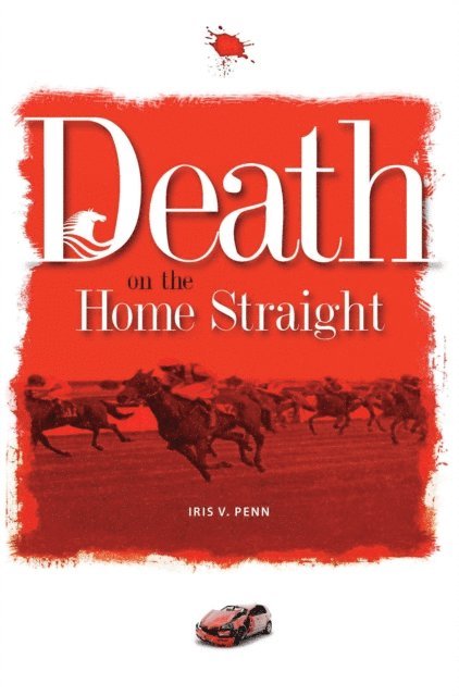 Iris Penn - Death on the Home Straight, E-bok