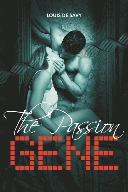 Louis de Savy - Passion Gene, E-bok