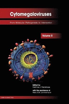 Reddehase, Matthias J. Reddehase - Cytomegaloviruses: From Molecular Pathogenesis to Intervention (Volume II), Inbunden