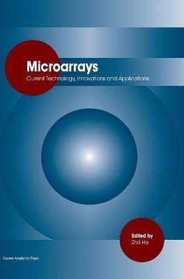 Zhili He - Microarrays, Inbunden
