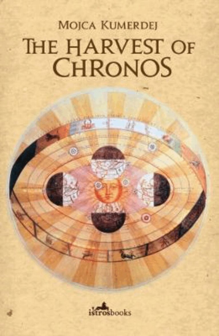 Mojca Kumerdej - Harvest of Chronos, Häftad