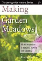 Jenny Steel - Making Garden Meadows, Häftad