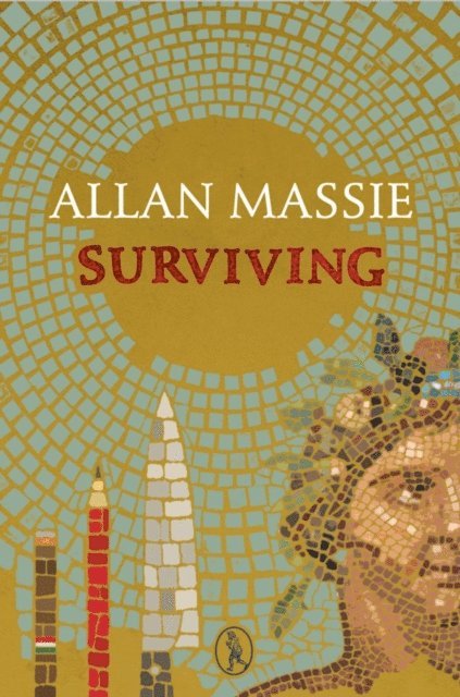 Allan Massie - Surviving, E-bok