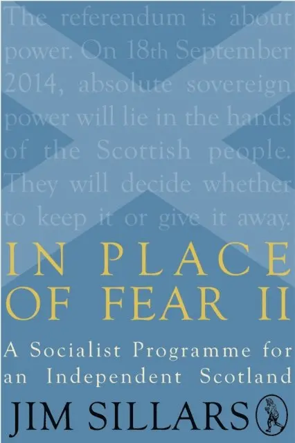 Jim Sillars - In Place of Fear II, E-bok. Tillgänglighet: Lägg i varukorg