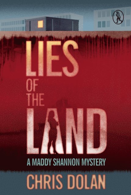 Chris Dolan - Lies of the Land, E-bok