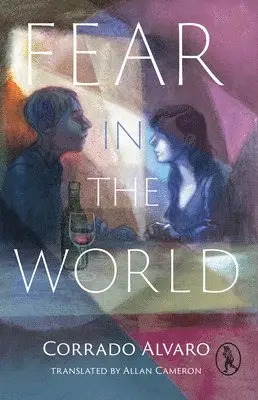 Corrado Alvaro - Fear in the World, Häftad. Tillgänglighet: Lägg i varukorg