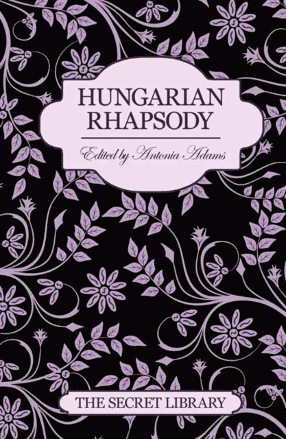 Antonia Adams - Hungarian Rhapsody, E-bok