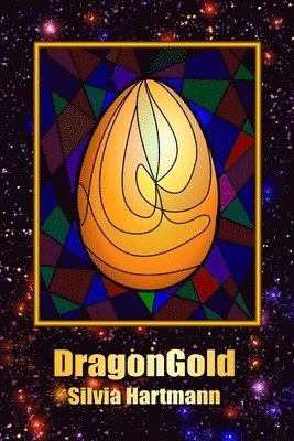 Silvia Hartmann - DragonGold & Other Fairy Tales, Häftad