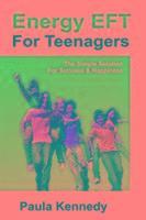 Paula Kennedy - Energy Eft for Teenagers, Häftad