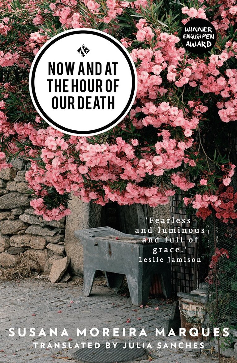 Susana Moreira Marquez - Now and at the Hour of our Death, Häftad