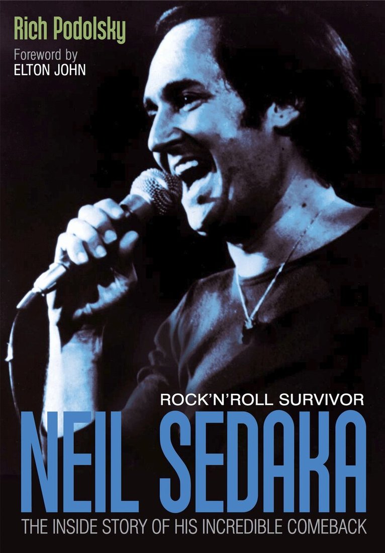 Rich Podolsky - Neil Sedaka Rock 'n' roll Survivor, Häftad