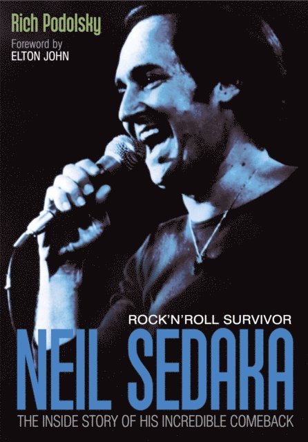 Rich Podolsky - Neil Sedaka Rock 'n' roll Survivor, E-bok