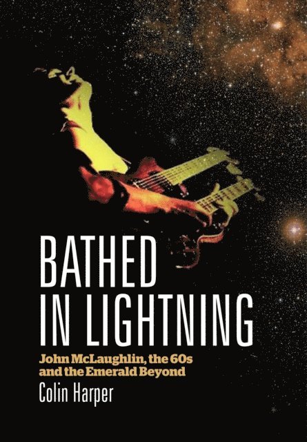Colin Harper - Bathed In Lightning, E-bok