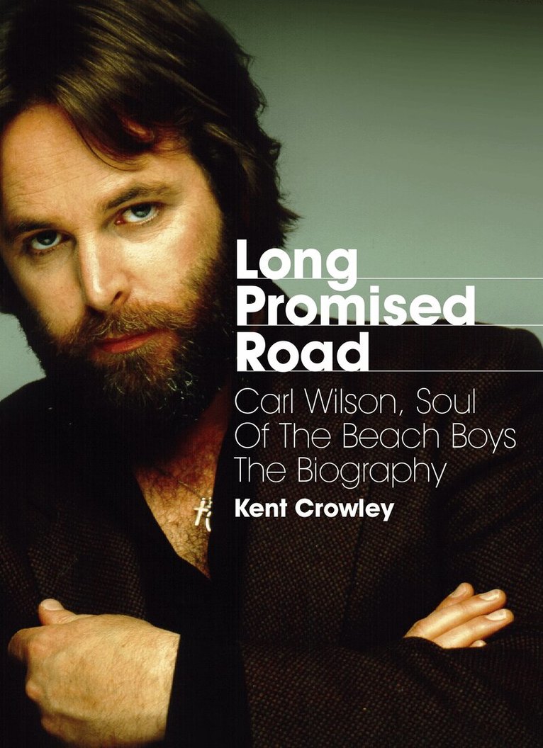 Kent Crowley - Long Promised Road, Häftad