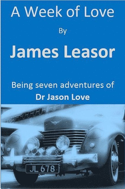 James Leasor - Week of Love, E-bok