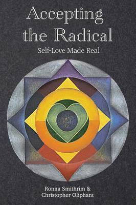 Smithrim Ronna, Christopher Oliphant - Accepting the Radical, Häftad