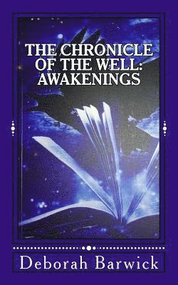Deborah Barwick - Chronicle of the Well, Häftad