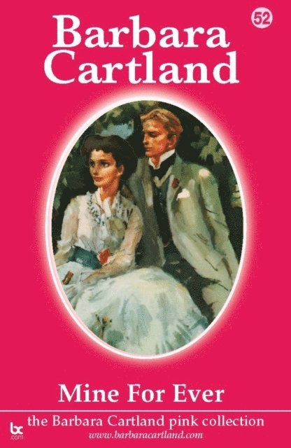 Barbara Cartland - Mine For Ever, E-bok