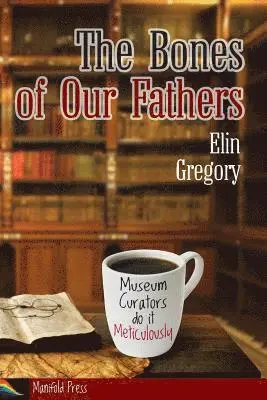 Elin Gregory - The Bones of Our Fathers, Häftad. Tillgänglighet: Lägg i varukorg